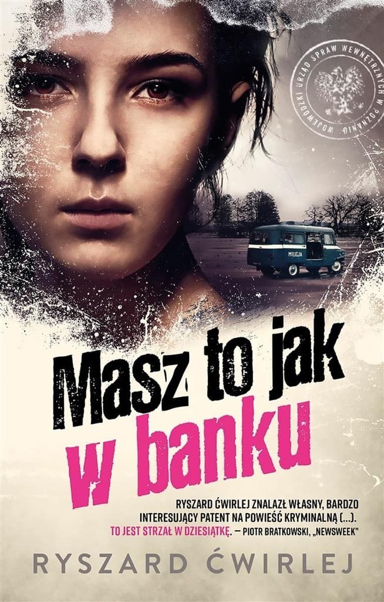 Masz to jak w banku - Ryszard Ćwirlej