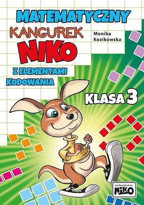 Matematyka z kangurkiem NIKO z elementami kodowania dla klasy 3