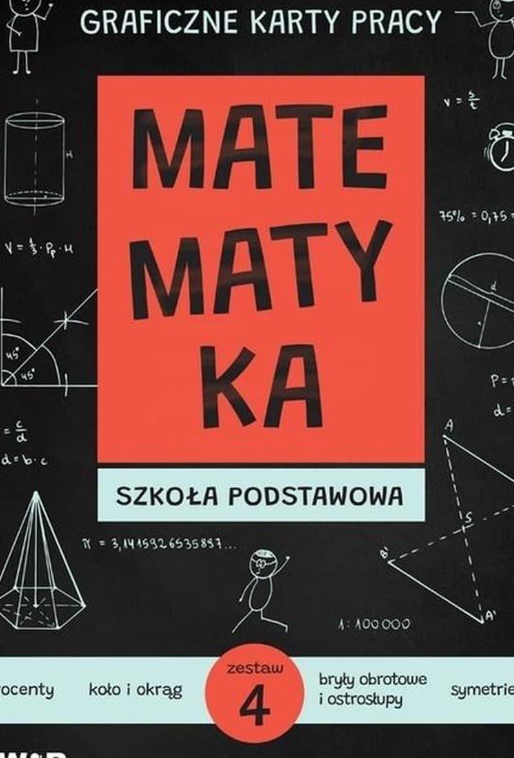 Matematyka Graficzne karty pracy dla szkoły podstawowej zestaw 4