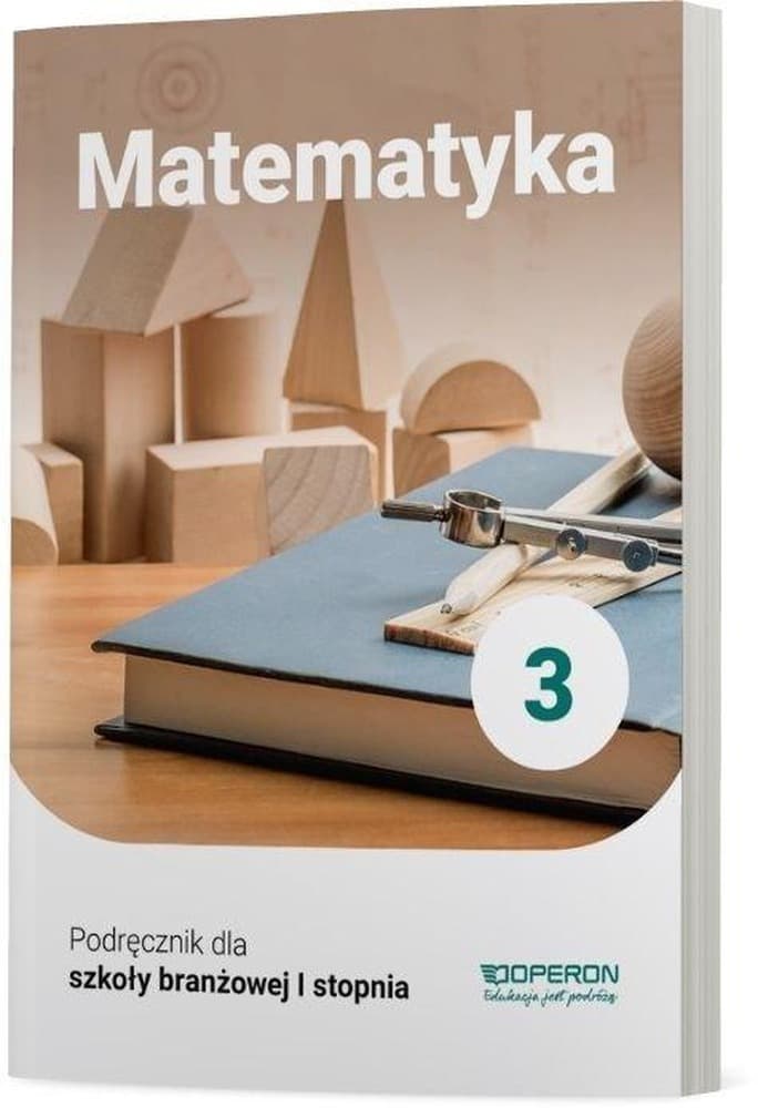 Matematyka Podręcznik Klasa 3 Szkoła Branżowa Stopnia 1