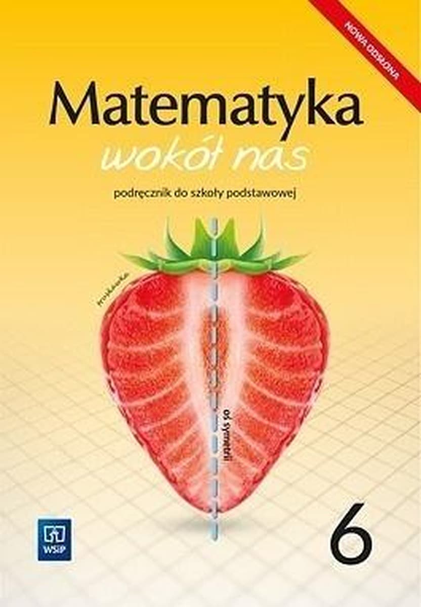 Matematyka wokół nas podręcznik dla klasy 6 szkoły podstawowej WSiP