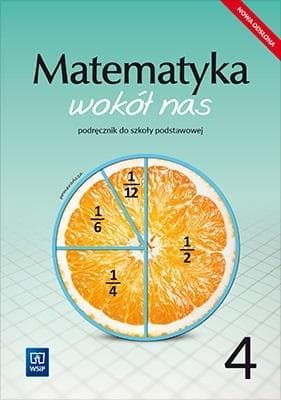 Podręcznik Matematyka wokół nas dla Szkoły Podstawowej Klasa 4 WSIP 2020