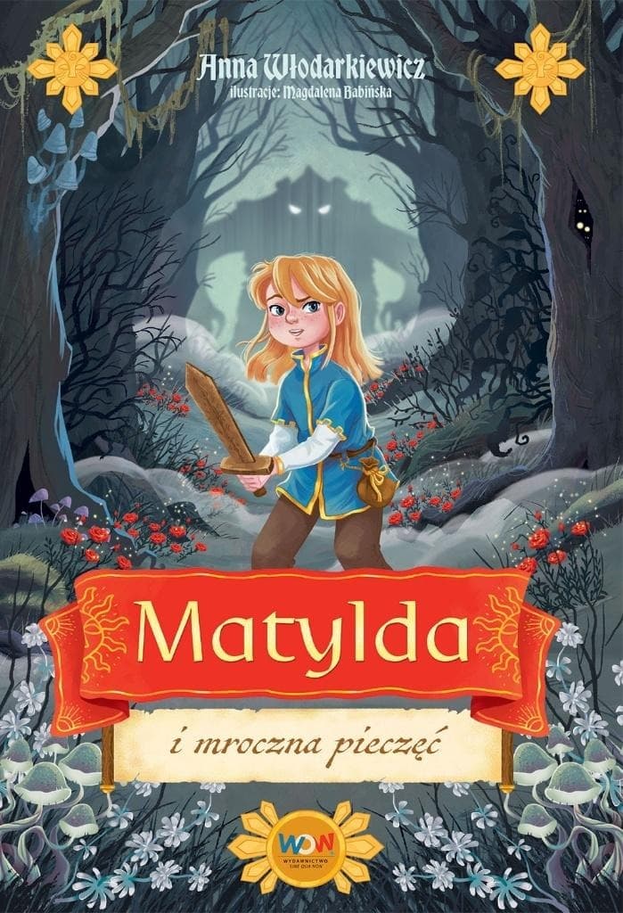 Matylda i mroczna pieczęć - Anna Włodarkiewicz