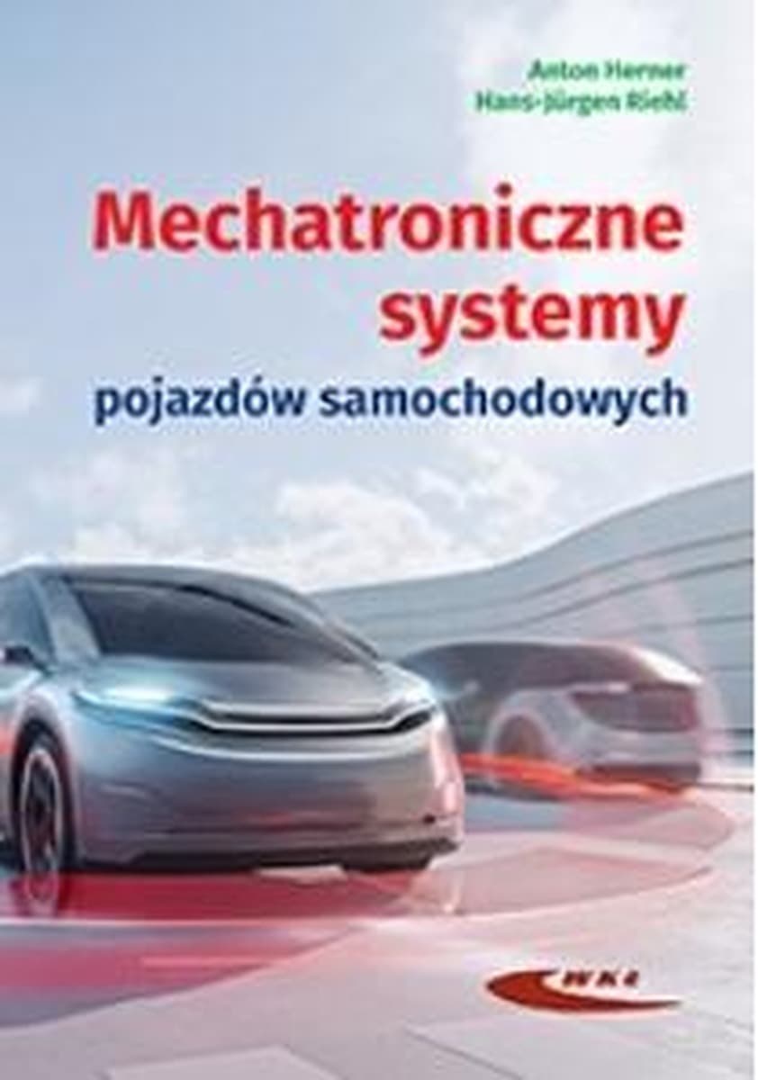 Mechatroniczne systemy w pojazdach samochodowych podręcznik