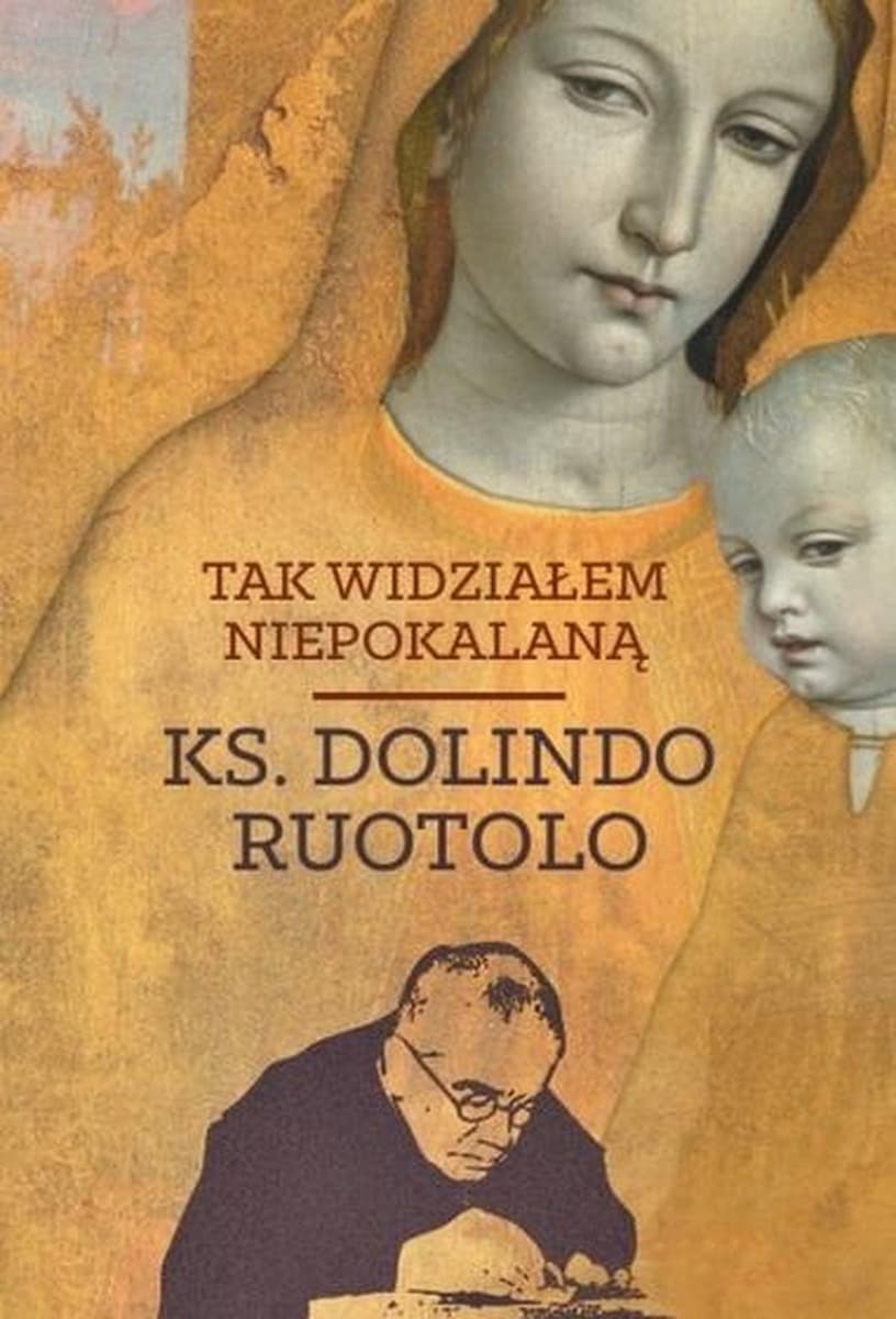 Medytacje o Niepokalanej Księdza Dolindo Ruotolo