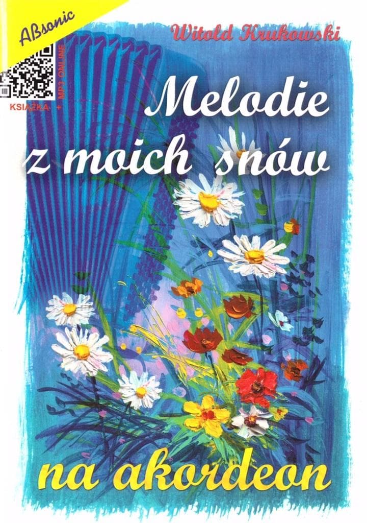 Melodie z moich snów - Witold Kurowski, 78 stron