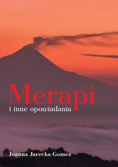 Merapi i inne opowiadania z życia wzięte