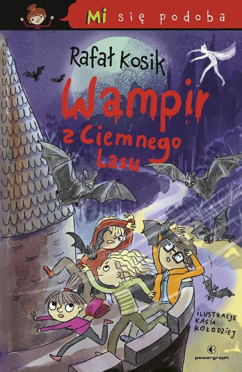 Mi się podoba - Wampir z Ciemnego Lasu