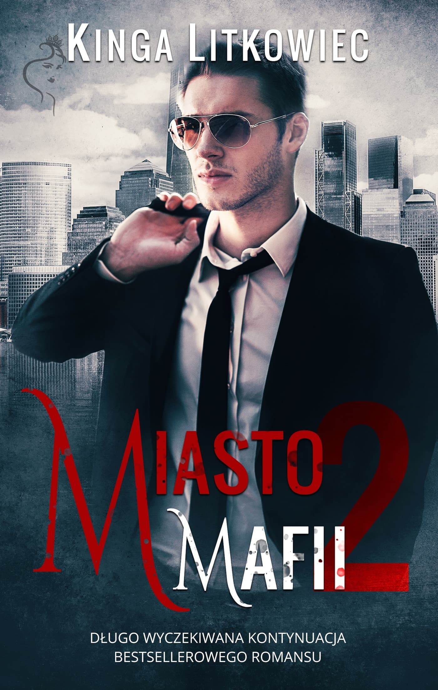 Miasto Mafii 2 Powieść obyczajowa