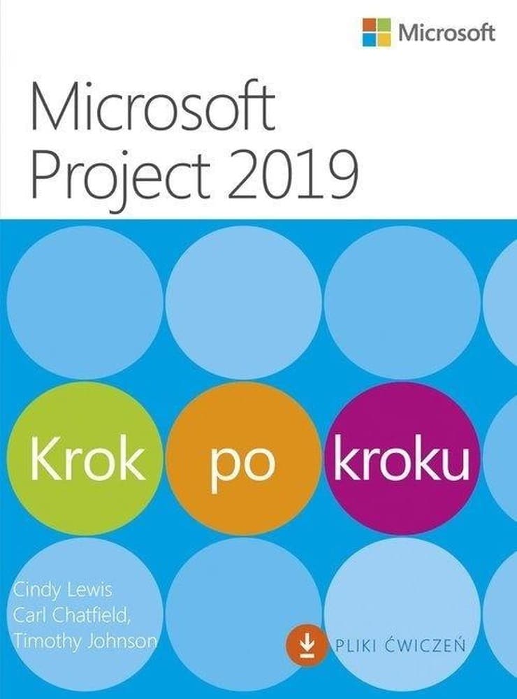 Microsoft Project 2019 przewodnik krok po kroku