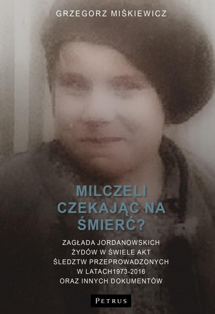 Milczeli czekając na śmierć - Grzegorz Miśkiewicz