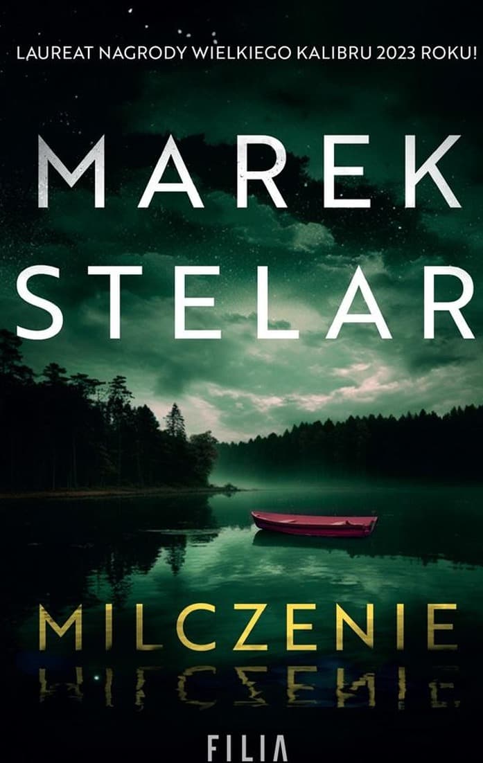 Milczenie - Marek Stelar - Powieść kryminalna