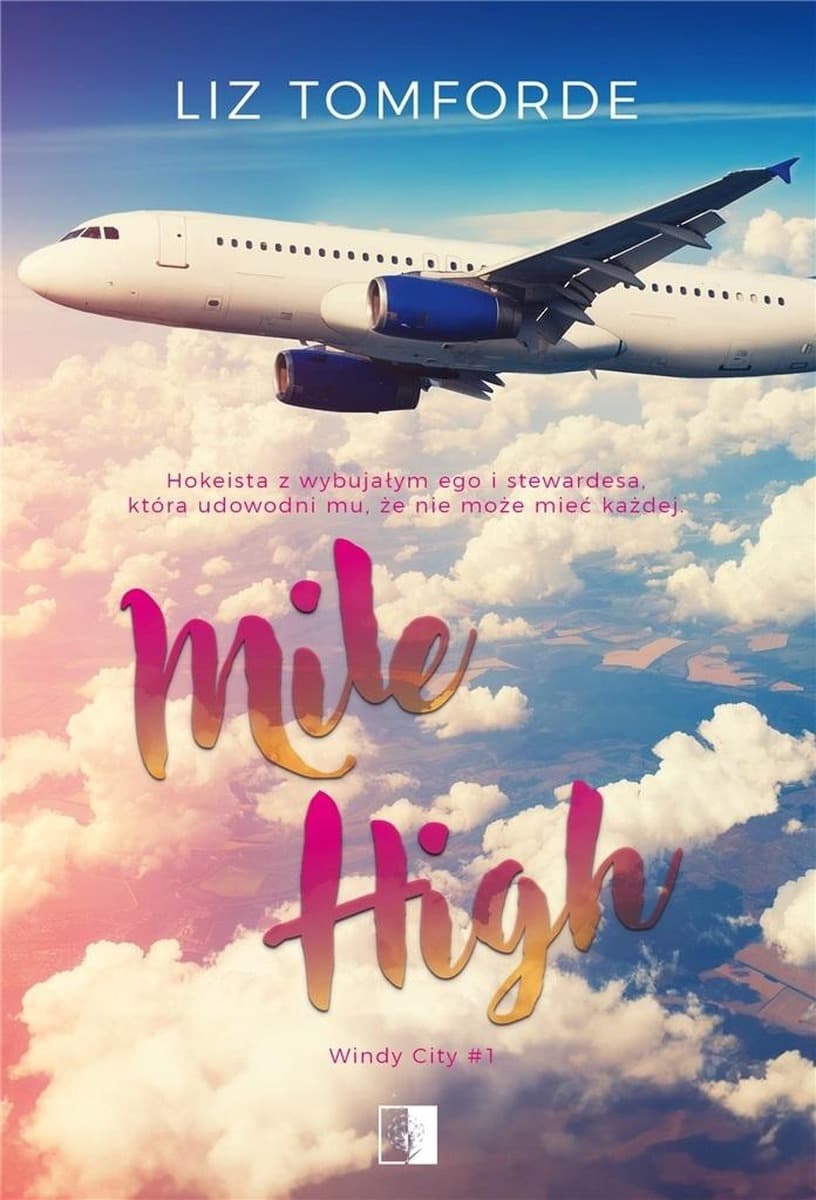 Mile High Windy City Tom 1 - Powieść obyczajowa