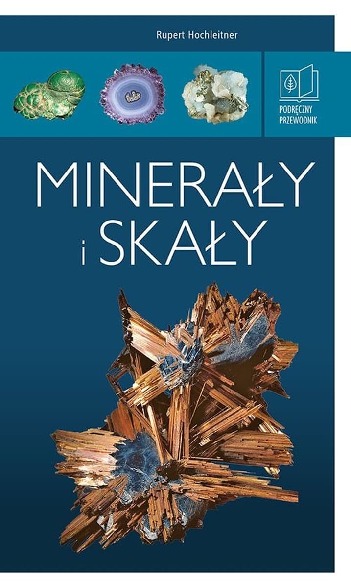 Minerały i Skały. Podręczny przewodnik