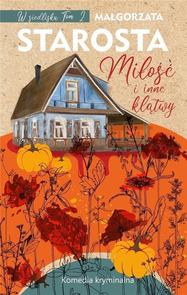 Miłość i inne klątwy - powieść obyczajowa