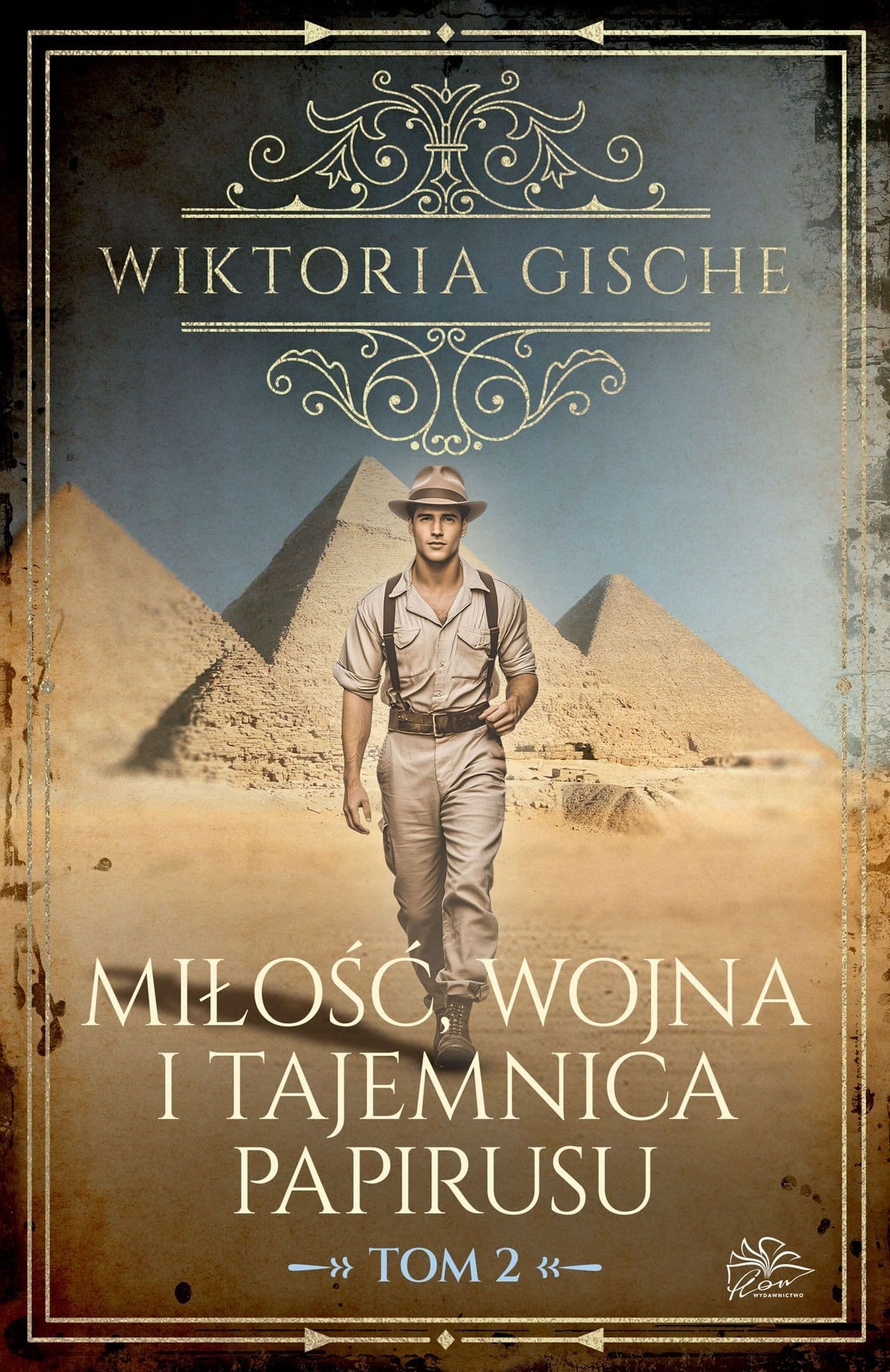 Miłość, wojna i tajemnica papirusu Tom 2