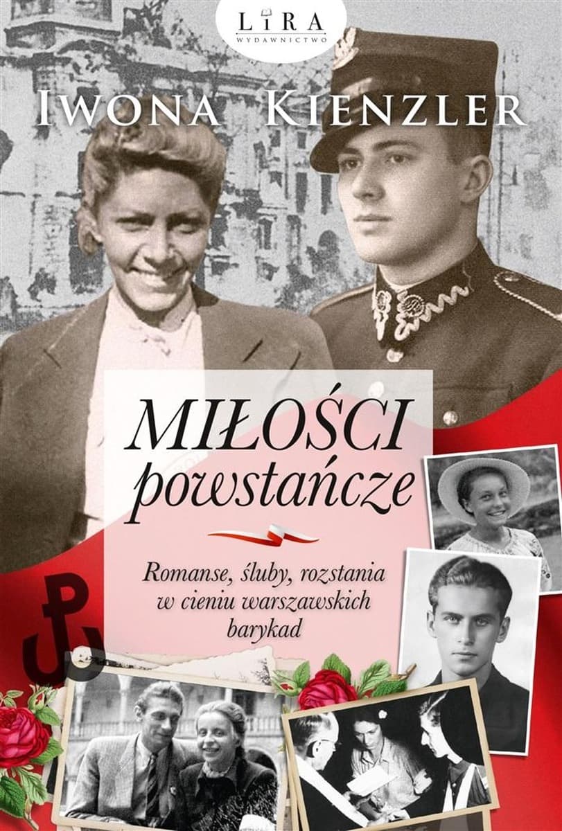 Miłości powstańcze - Iwona Kienzler, broszurowa oprawa, 208 stron