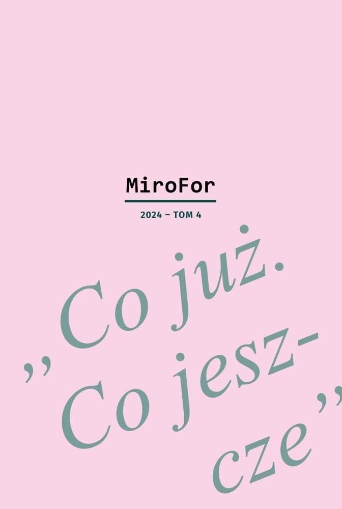 MiroFor T.4 2024 Co już. Co jeszcze - praca zbiorowa
