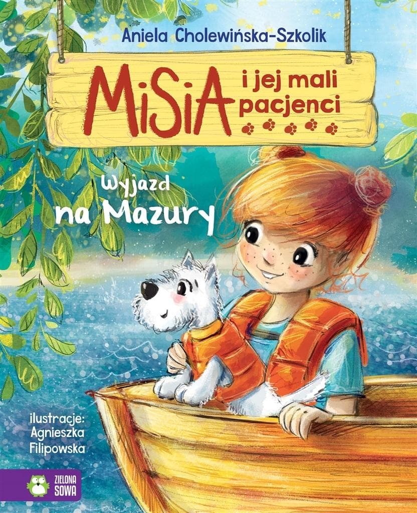 Misia i jej mali pacjenci. Wyjazd na Mazury - książka dla dzieci