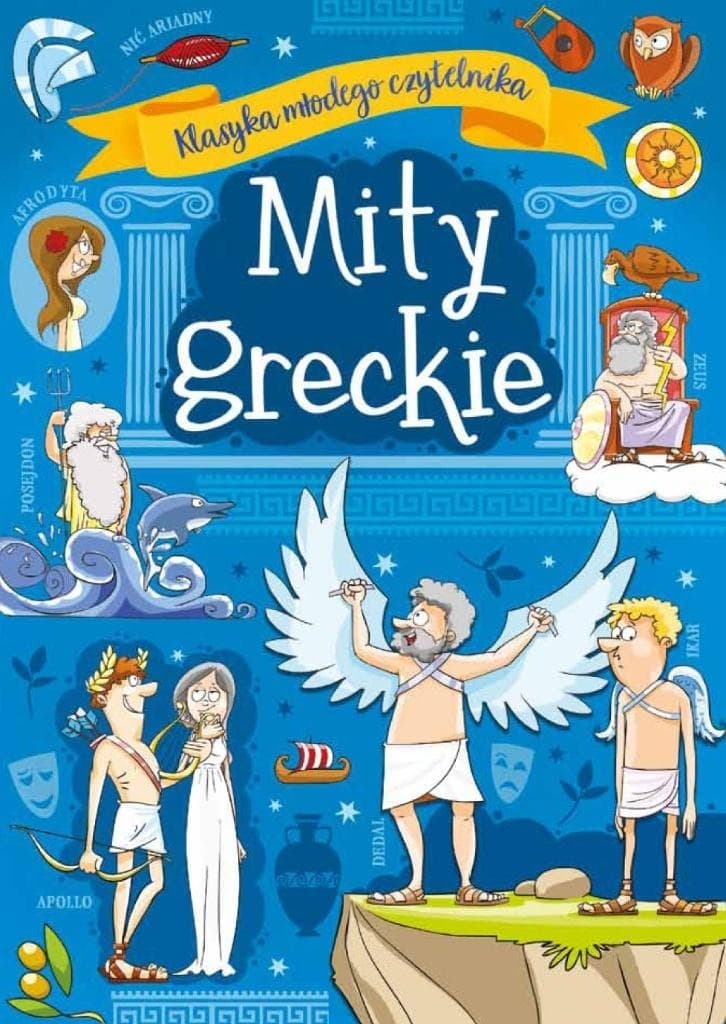 Mity greckie - Klasyka dla dzieci