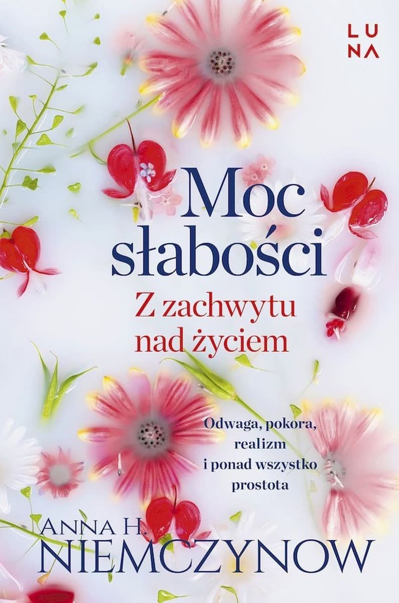 Moc słabości z zachwytu nad życiem wydanie kieszonkowe