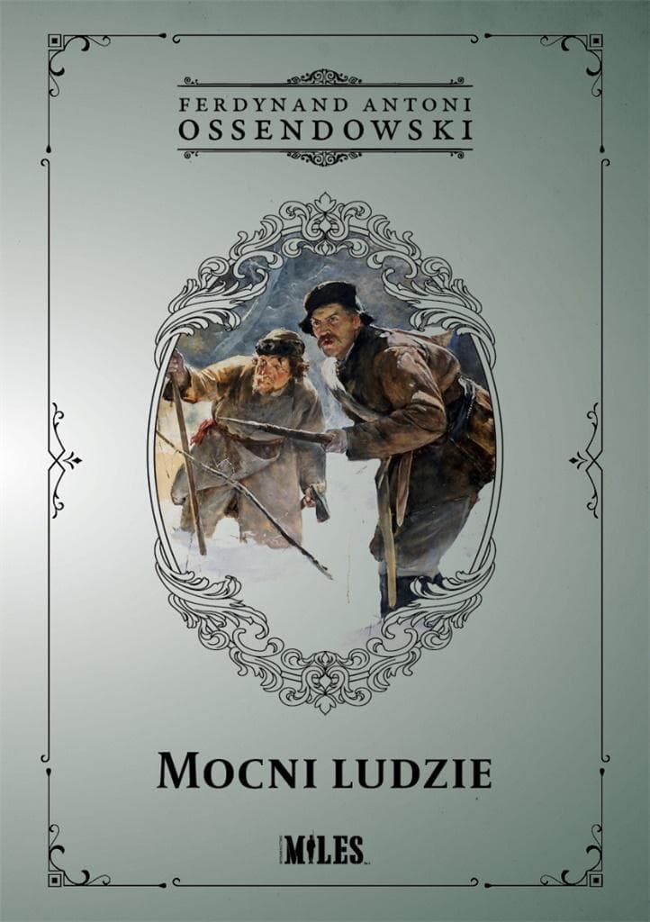 Powieść Mocni ludzie Władysława Lisa - o losach na Syberii