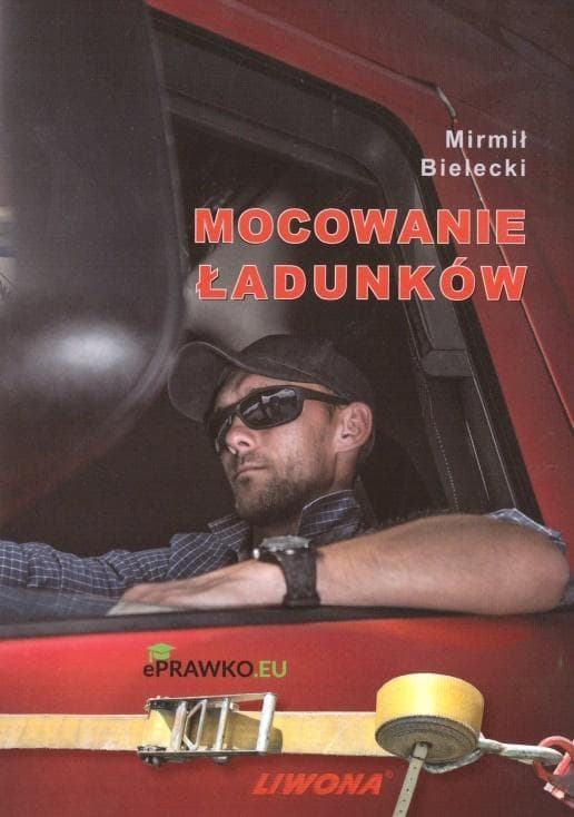 Mocowanie ładunków Poradnik Mirmiła Bieleckiego