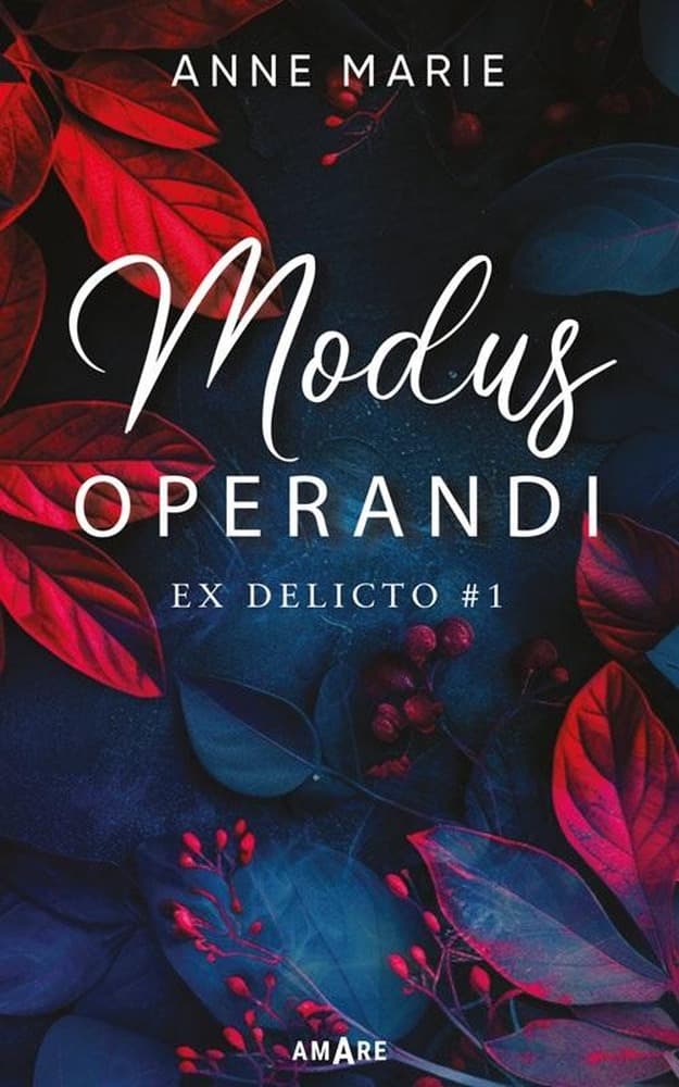 Modus Operandi - Powieść kryminalna Anne Marie