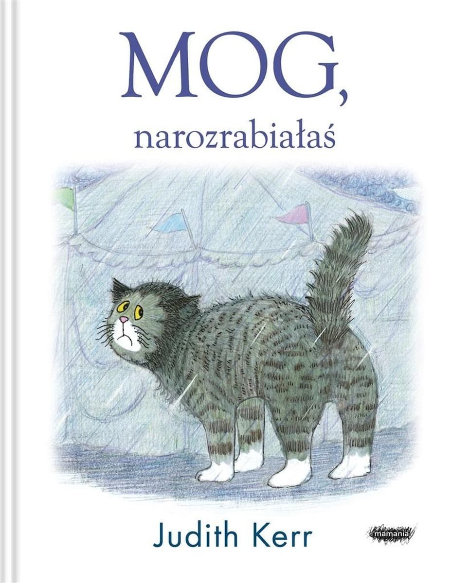 Mog, narozrabiałaś - książka dla dzieci Judith Kerr