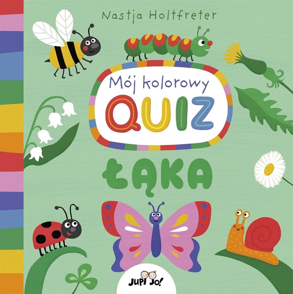 Mój kolorowy quiz Łąka dla dzieci Nastja Holtfreter, Magdalena Jałowiec