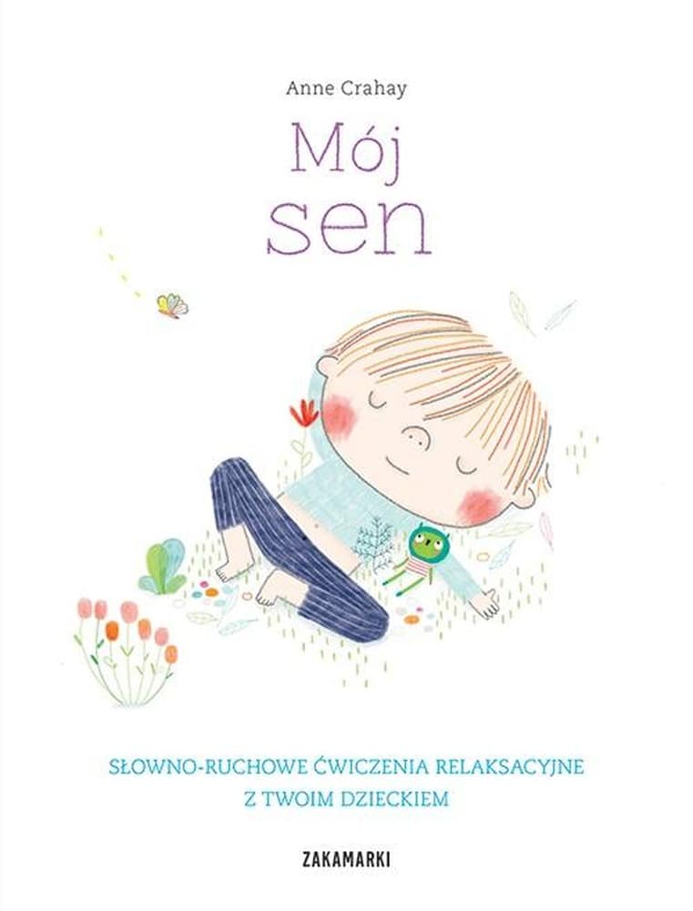Mój sen Relaksacja dla dzieci