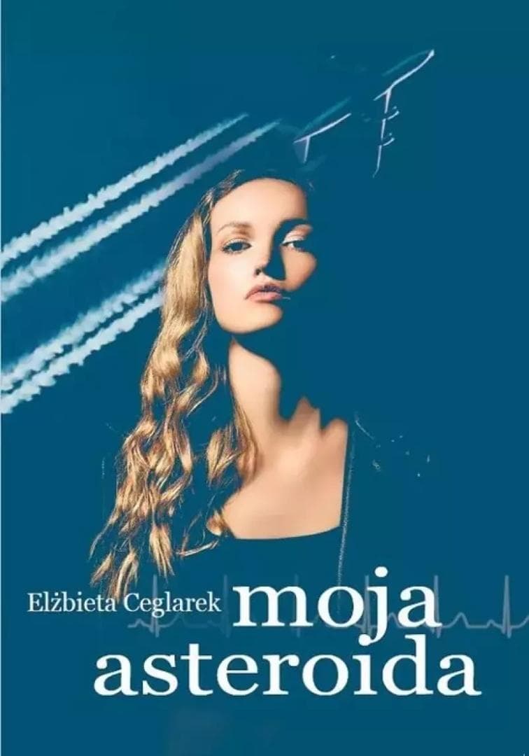 Moja Asteroida – Elżbieta Ceglarek