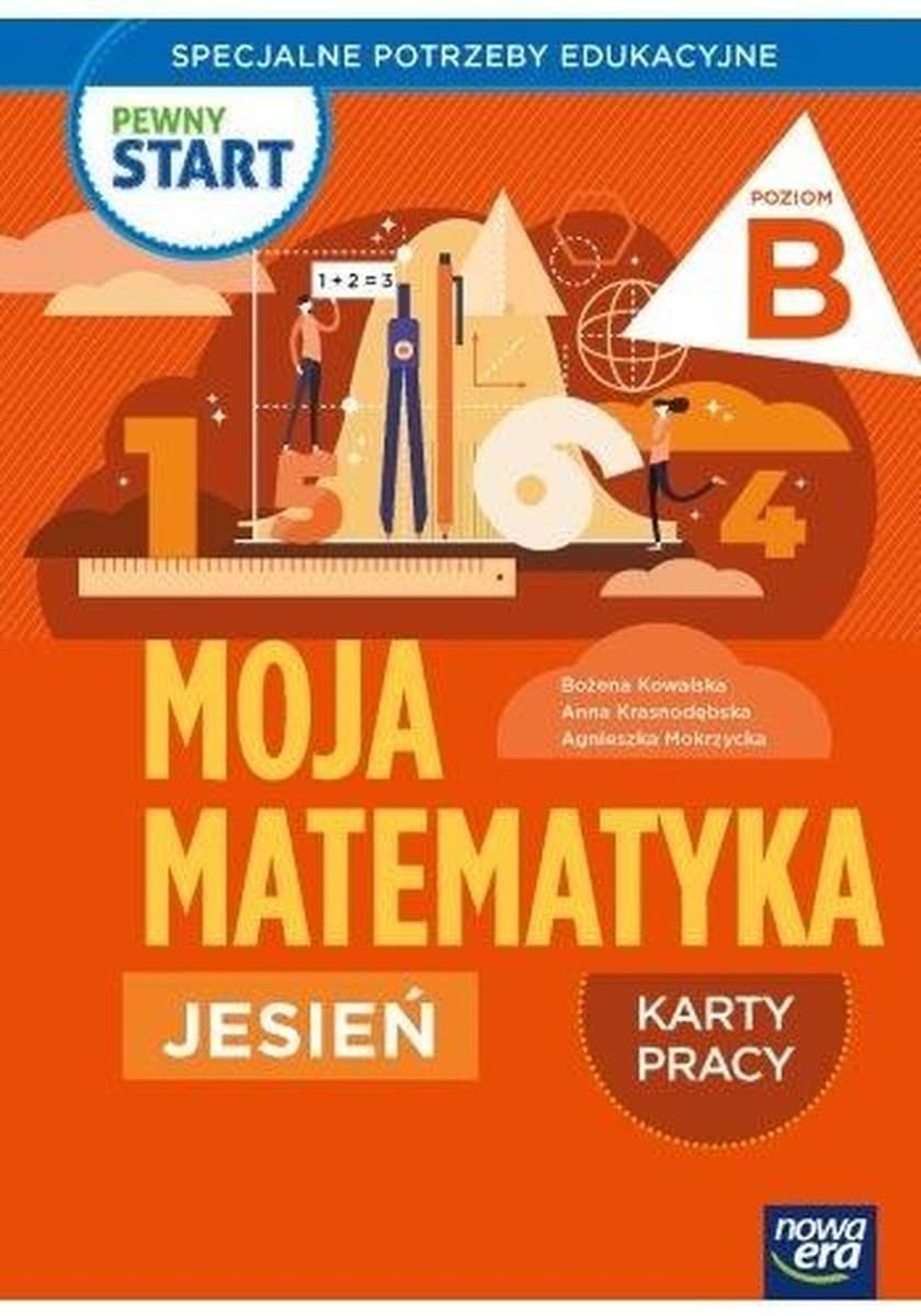 Moja Matematyka Pewny Start Karty Pracy Poziom B Jesień