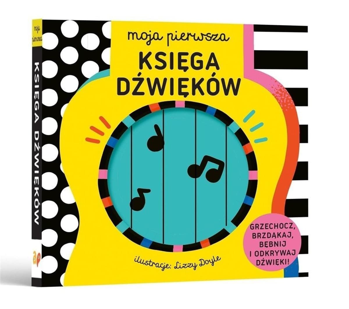Moja pierwsza książka dźwięków. Grzechotka, brzęk, bęben i odkrywanie dźwięków