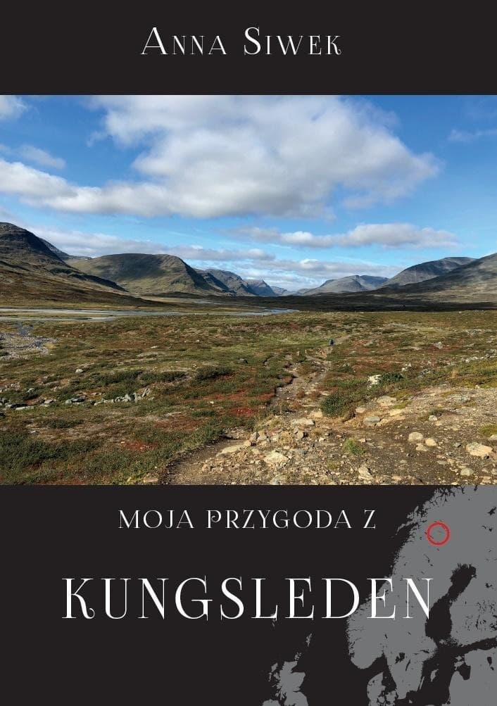 Moja przygoda z Kungsleden - Relacja z podróży przez Laponię