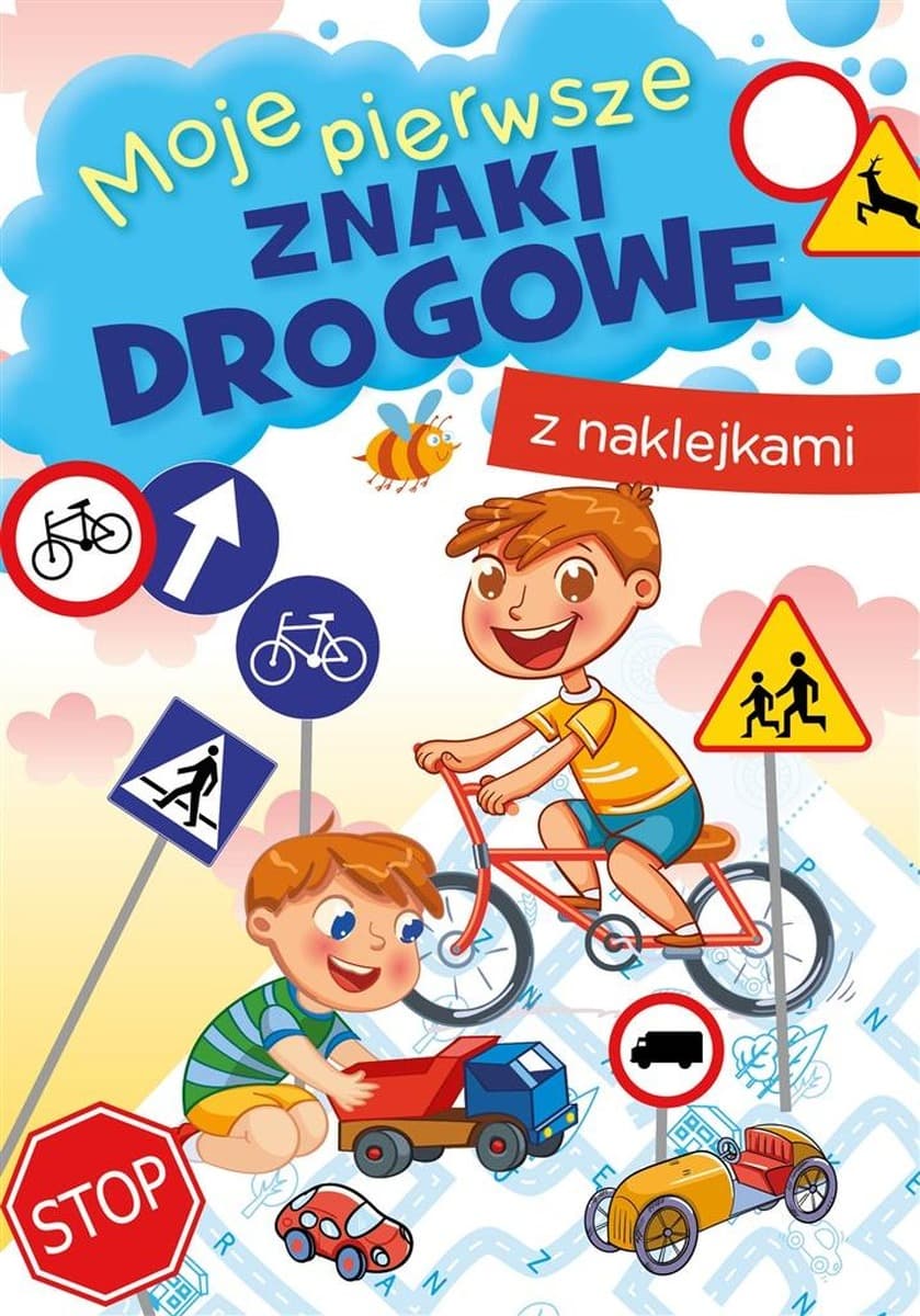Moje pierwsze znaki drogowe - książeczka edukacyjna dla dzieci