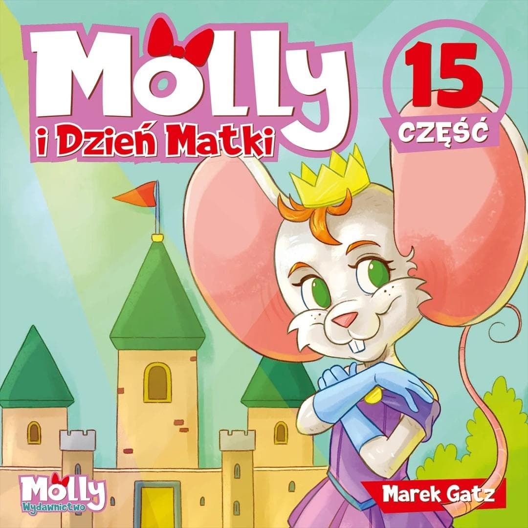 Molly i Dzień Matki - Marek Gatz - Książka obrazkowa 12 stron