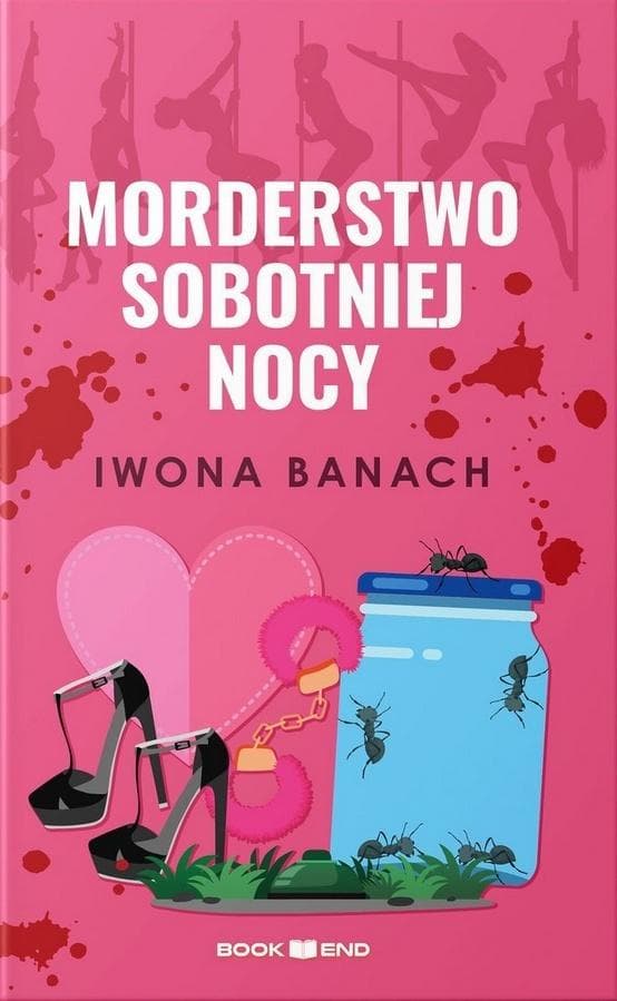Morderstwo sobotniej nocy Iwona Banach - Powieść kryminalna
