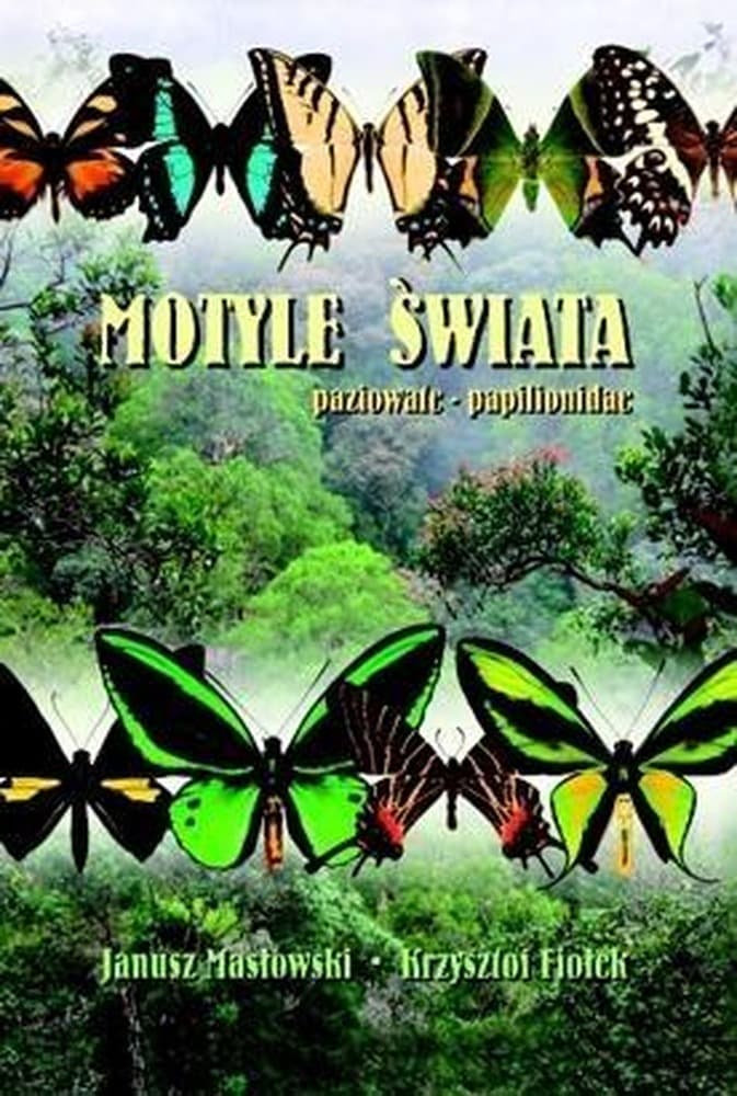 Motyle świata Paziowate Papilionidae album