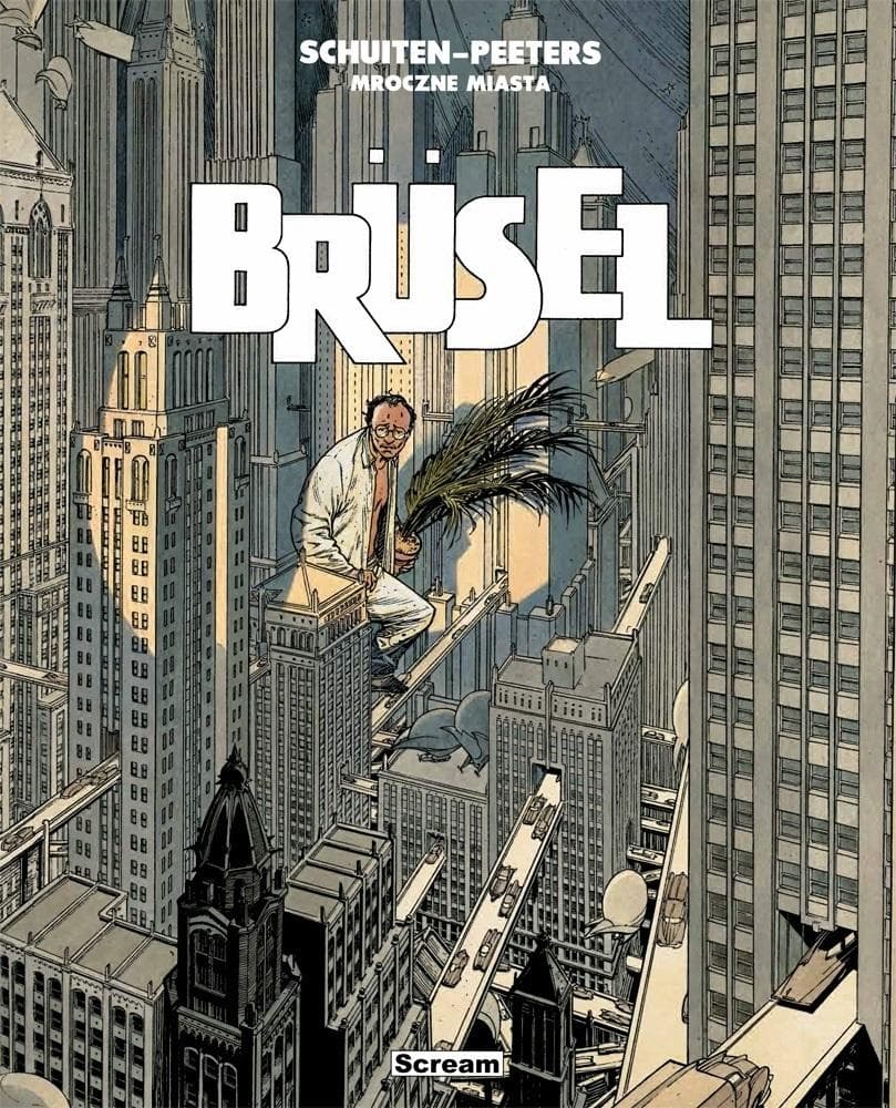 Mroczne miasta Bruksela Benoit Peeters komiks