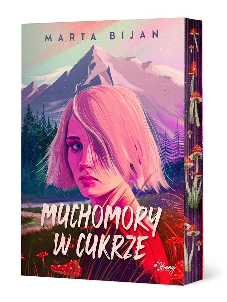 Muchomory w cukrze - Marta Bijan, powieść młodzieżowa