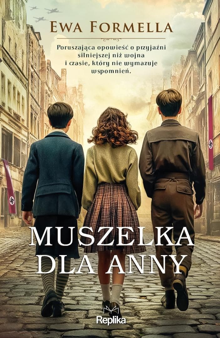 Muszelka dla Anny - powieść historyczna o przyjaźni w czasie wojny