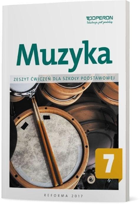 Muzyka Zeszyt ćwiczeń dla klasy 7 szkoły podstawowej Operon