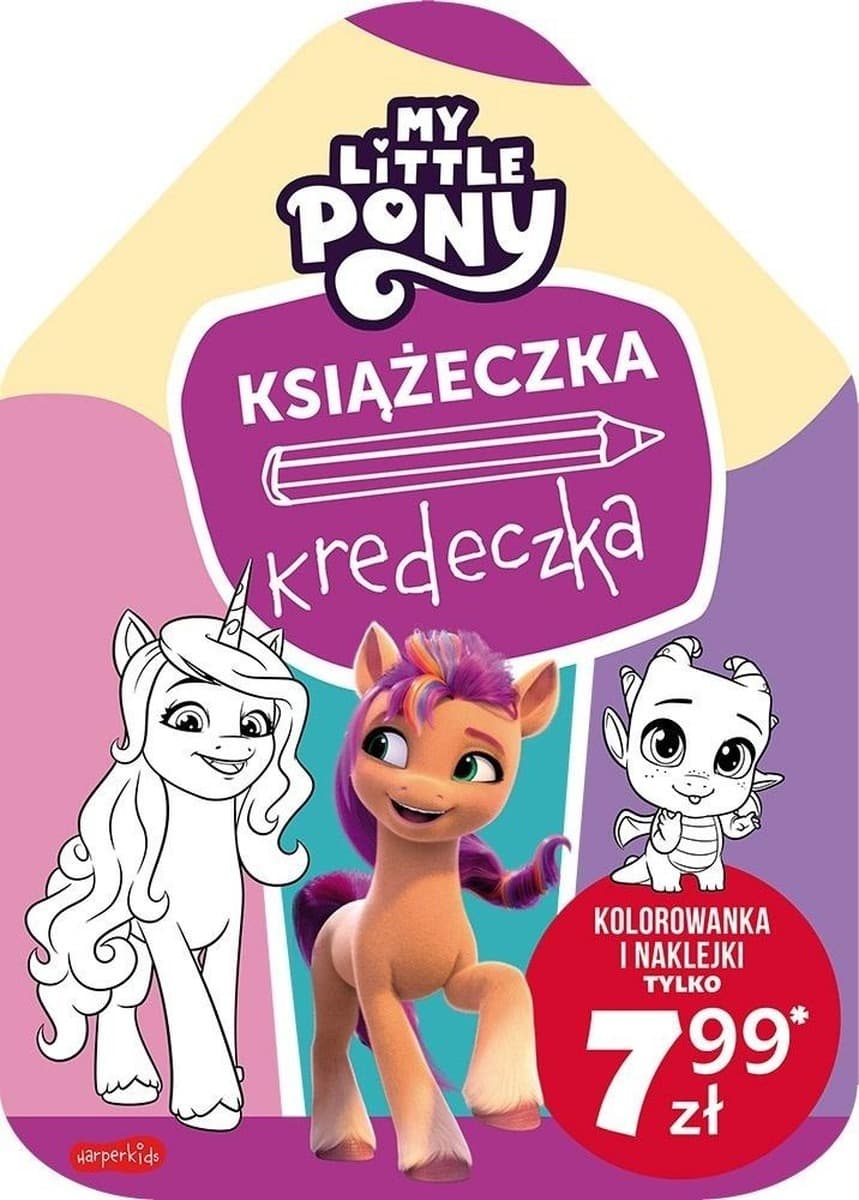 My Little Pony. Nowe pokolenie. Książeczka-kredeczka
