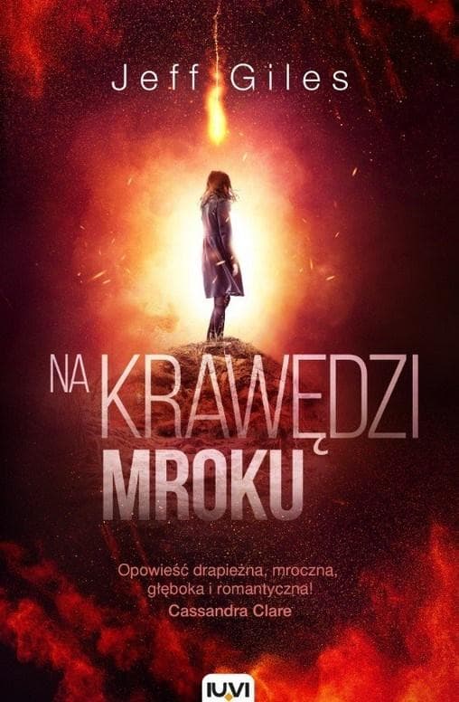 Na krawędzi mroku tom 2 Na krawędzi wszystkiego Jeff Giles