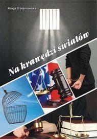 Na krawędzi światów - powieść Kingi Trześniowskiej