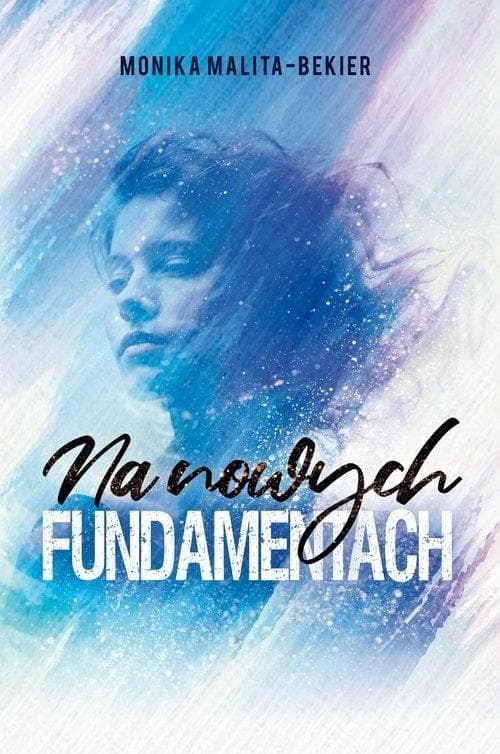Na nowych fundamentach - powieść obyczajowa