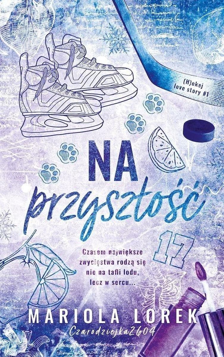 Na przyszłość - Mariola Lorek - Powieść obyczajowa