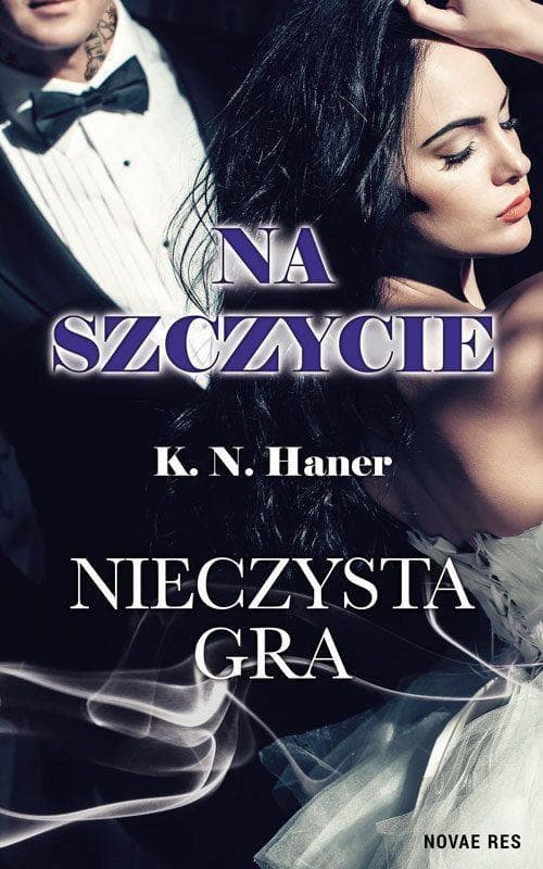 Na szczycie. Nieczysta gra - powieść obyczajowa