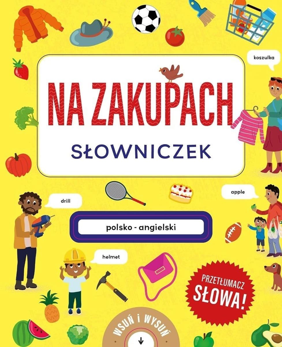 Na zakupach. Słowniczek polsko-angielski dla dzieci